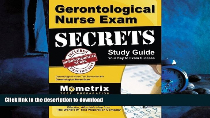 FAVORIT BOOK Gerontological Nurse Exam Secrets Study Guide: Gerontological Nurse Test Review for