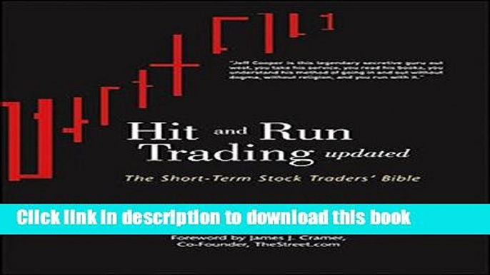 [Download] Hit and Run Trading: The Short-Term Stock Traders  Bible Kindle Free