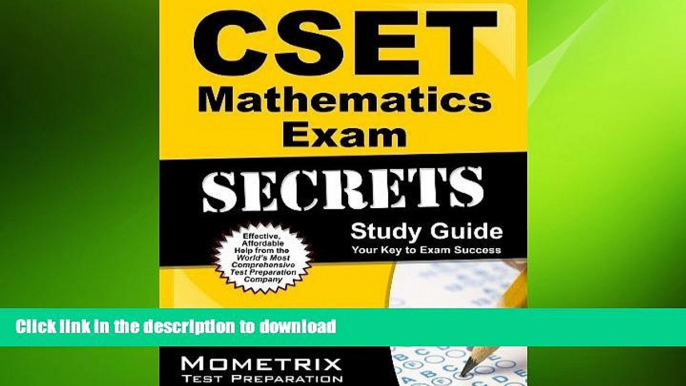 FAVORIT BOOK CSET Mathematics Exam Secrets Study Guide: CSET Test Review for the California