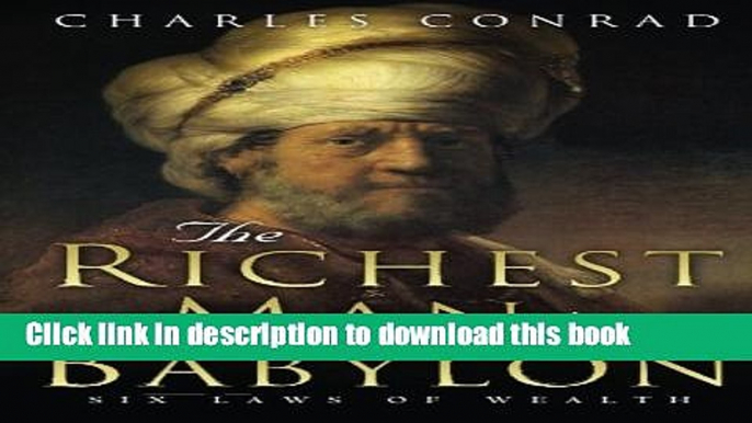 [Popular] The Richest Man in Babylon -- Six Laws of Wealth Hardcover Free