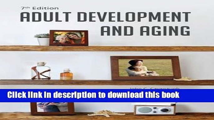 [Download] Adult Development and Aging Hardcover Collection