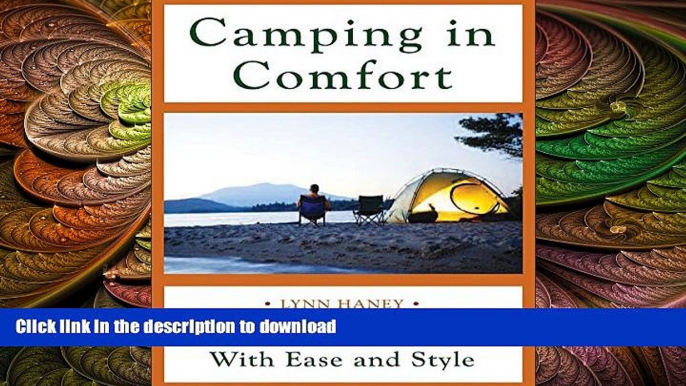 READ BOOK  Camping in Comfort FULL ONLINE