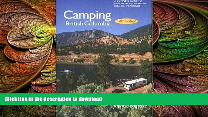 READ  Jayne Seagrave s Camping British Columbia FULL ONLINE