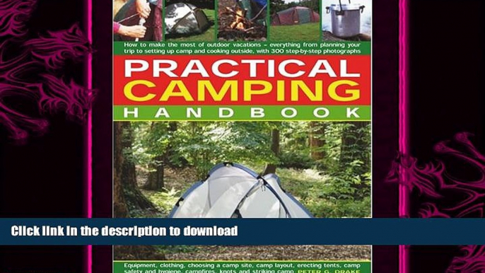 READ  Practical Camping Handbook: How to Plan Outdoor Vacations - Everything from Planning Your