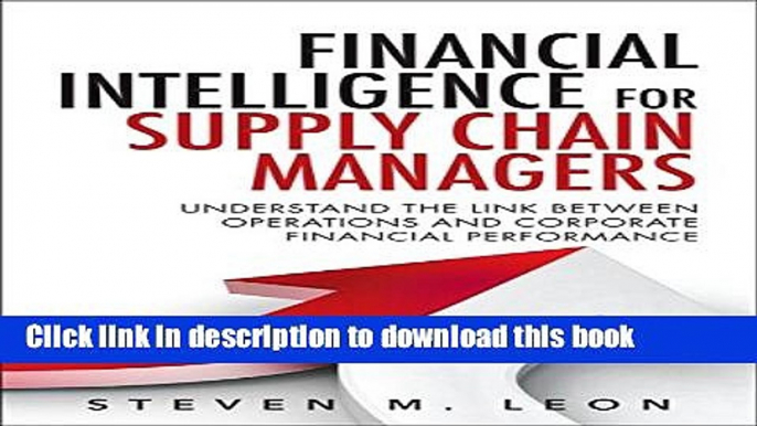 [Popular] Financial Intelligence for Supply Chain Managers: Understand the Link between Operations