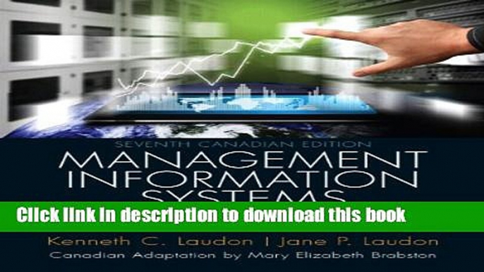 [Popular] Management Information Systems: Managing the Digital Firm, Seventh Canadian Edition (7th