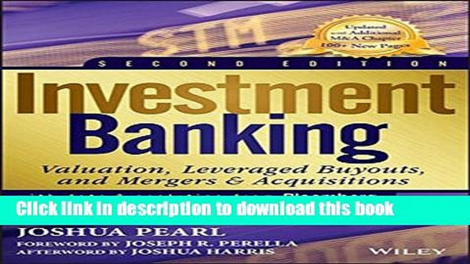 [Popular] Investment Banking: Valuation, Leveraged Buyouts, and Mergers and Acquisitions Paperback