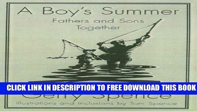 Collection Book A Boy s Summer: Fathers and Sons Together