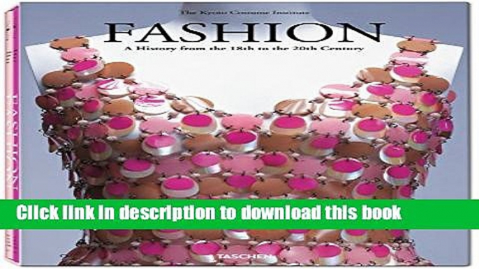 [PDF] Fashion: A History from the 18th to the 20th Century (2 Volume Set) [Online Books]