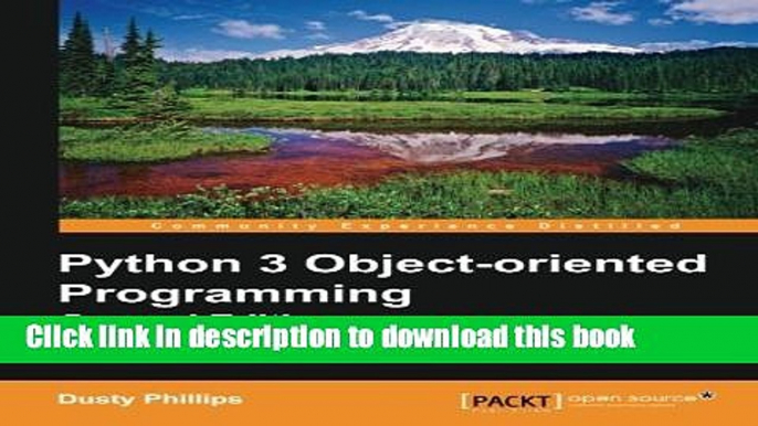 [Download] Python 3 Object-Oriented Programming - Second Edition Hardcover Online