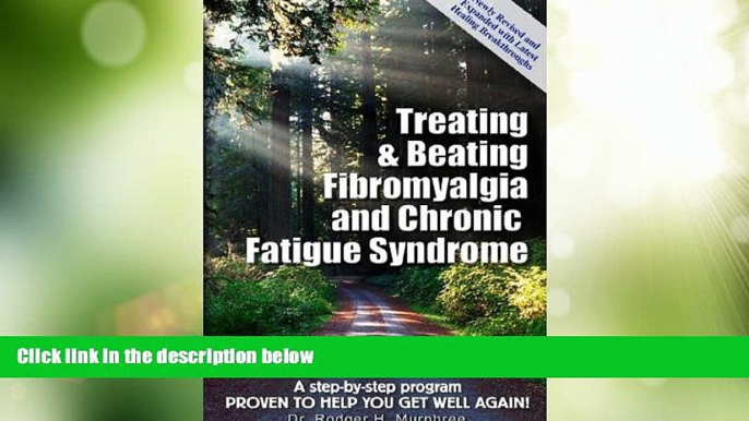 Must Have PDF  Treating   Beating Fibromyalgia and Chronic Fatigue Syndrome: a step-by-step