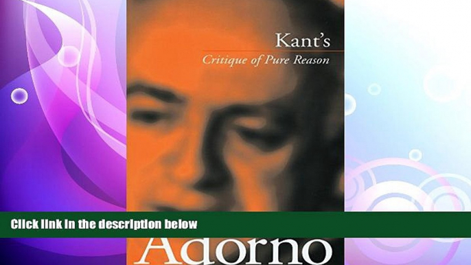 there is  Kant s  Critique of Pure Reason