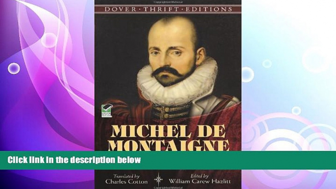 behold  Michel de Montaigne: Selected Essays (Dover Thrift Editions)