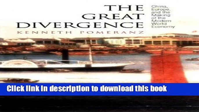 [Popular] The Great Divergence: China, Europe, and the Making of the Modern World Economy (The