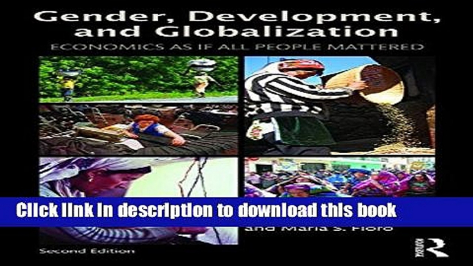 [Popular] Gender, Development and Globalization: Economics as if All People Mattered Hardcover