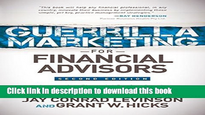 [Popular] Guerrilla Marketing for Financial Advisors: Transforming Financial Professionals through