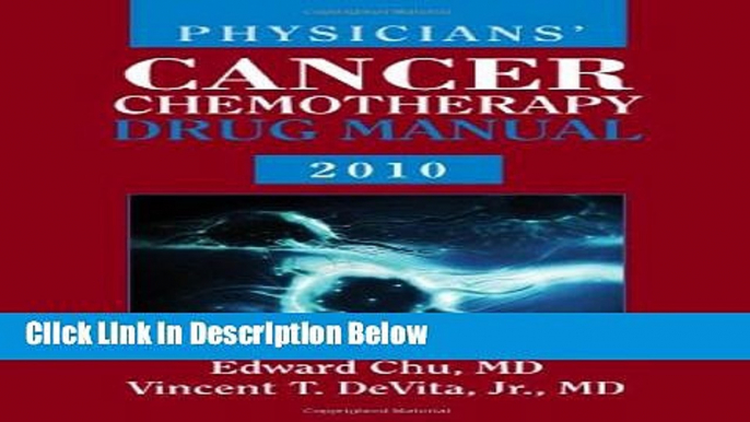 [PDF] Physicians  Cancer Chemotherapy Drug Manual 2011 (Jones   Bartlett Learning Oncology) Full