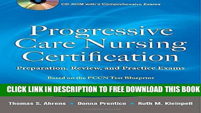 Collection Book Progressive Care Nursing Certification: Preparation, Review, and Practice Exams