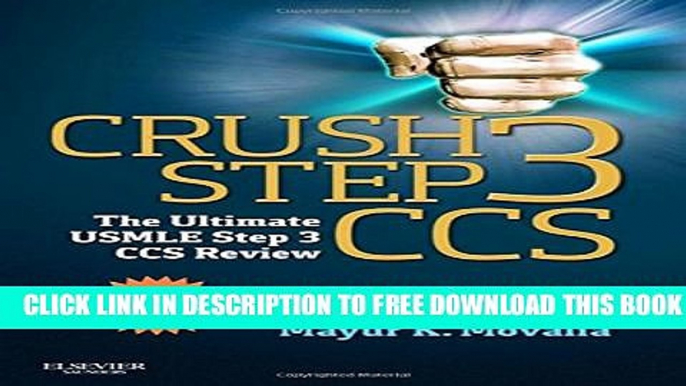 Collection Book Crush Step 3 CCS: The Ultimate USMLE Step 3 CCS Review, 1e