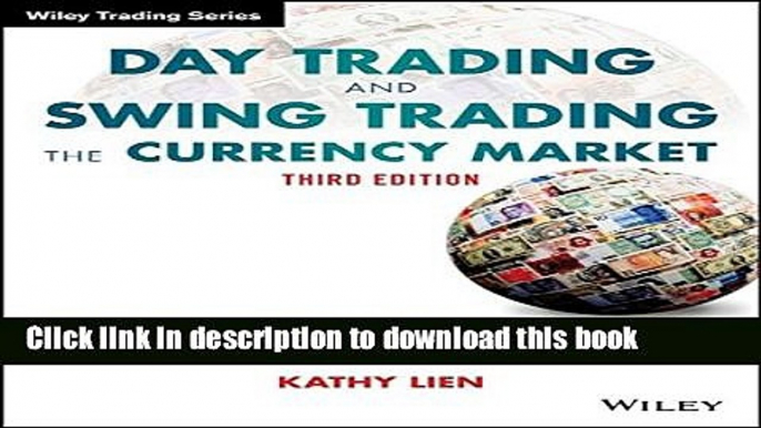 [Popular] Day Trading and Swing Trading the Currency Market: Technical and Fundamental Strategies