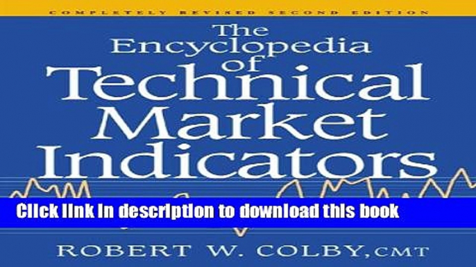 [Popular] The Encyclopedia Of Technical Market Indicators, Second Edition Paperback Collection