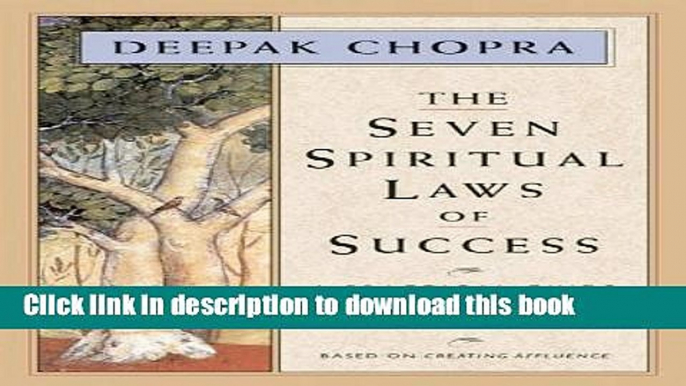 [Popular] The Seven Spiritual Laws of Success: A Practical Guide to the Fulfillment of Your Dreams