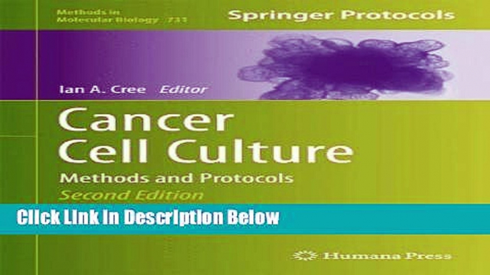 Books Cancer Cell Culture: Methods and Protocols (Methods in Molecular Biology) Free Online