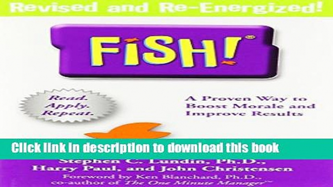 [Popular] Fish!: A Remarkable Way to Boost Morale and Improve Results Hardcover Collection