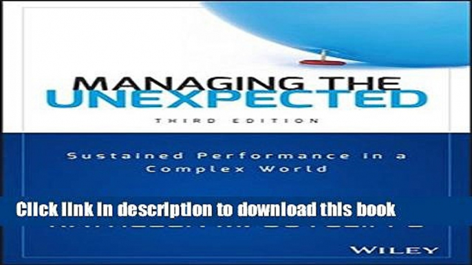 [Popular] Managing the Unexpected: Sustained Performance in a Complex World Paperback Free