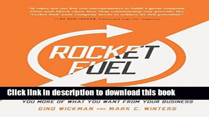 [Popular] Rocket Fuel: The One Essential Combination That Will Get You More of What You Want from