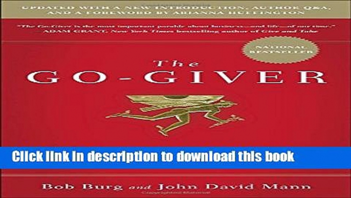 [Popular] The Go-Giver, Expanded Edition: A Little Story About a Powerful Business Idea Hardcover