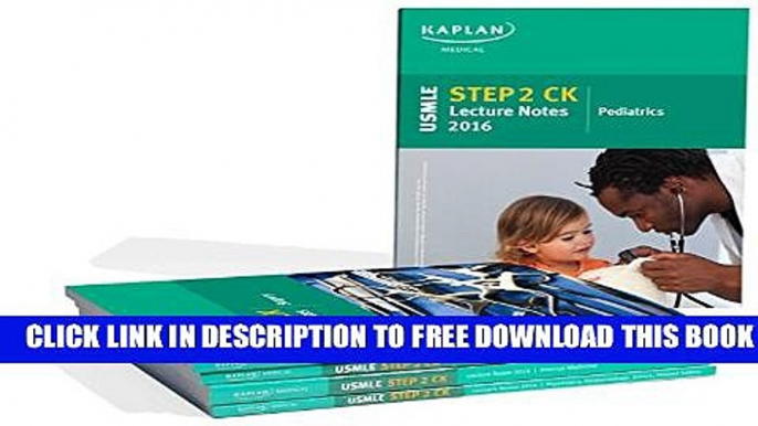 Collection Book USMLE Step 2 CK Lecture Notes 2016 (Kaplan Test Prep)