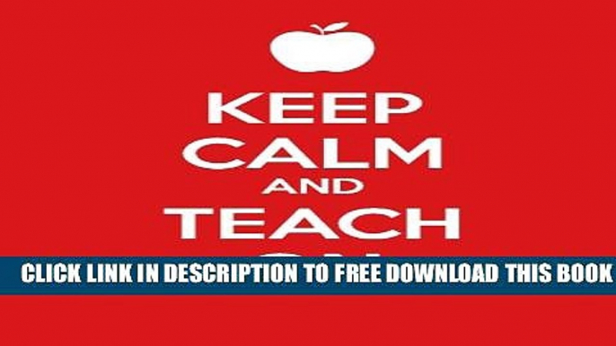 New Book Keep Calm and Teach On: A Gift Journal for Teachers (Keep Calm Journals)