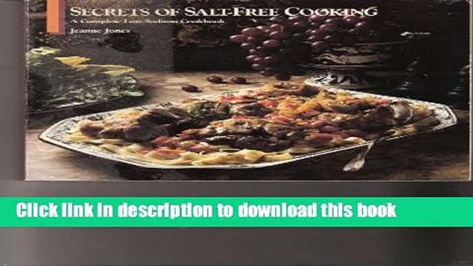 [PDF] Secrets of Salt Free Cooking Popular Colection