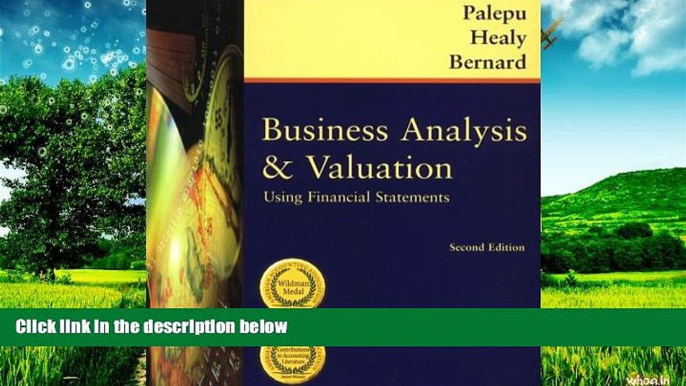 Must Have  Business Analysis and Valuation: Using Financial Statements, Text Only  READ Ebook