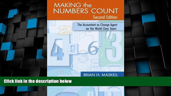 Big Deals  Making the Numbers Count, Second Edition: The Accountant as Change Agent on the