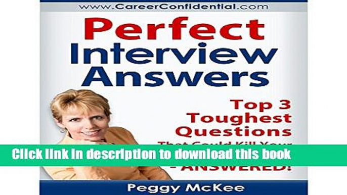 [PDF] Perfect Interview Answers: Answers for the Top 3 Tough Interview Questions Popular Online