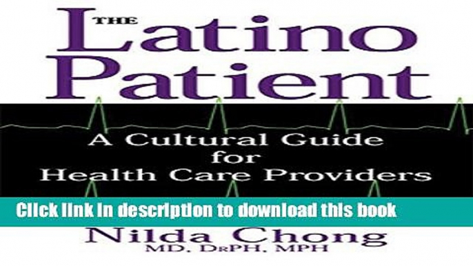 Collection Book The Latino Patient: A Cultural Guide for Health Care Providers