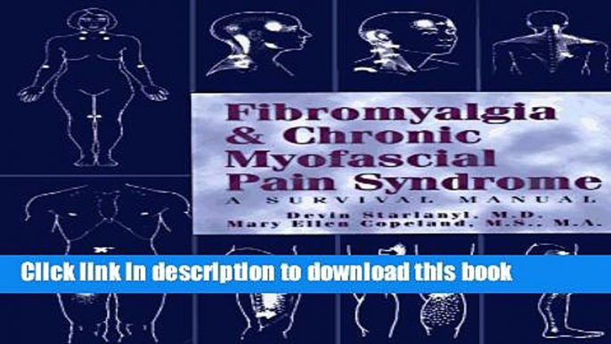 [PDF] Fibromyalgia   Chronic Myofascial Pain Syndrome: A Survival Manual Full Colection