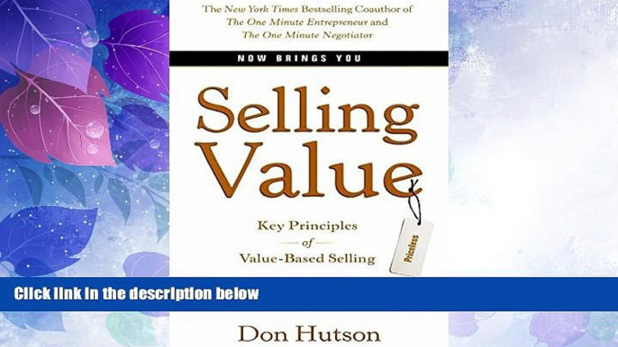 Big Deals  Selling Value: Key Principles of Value-Based Selling  Best Seller Books Most Wanted