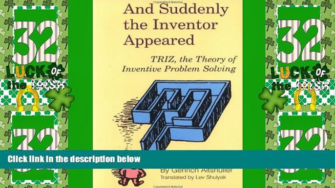 Must Have PDF  And Suddenly the Inventor Appeared: TRIZ, the Theory of Inventive Problem Solving