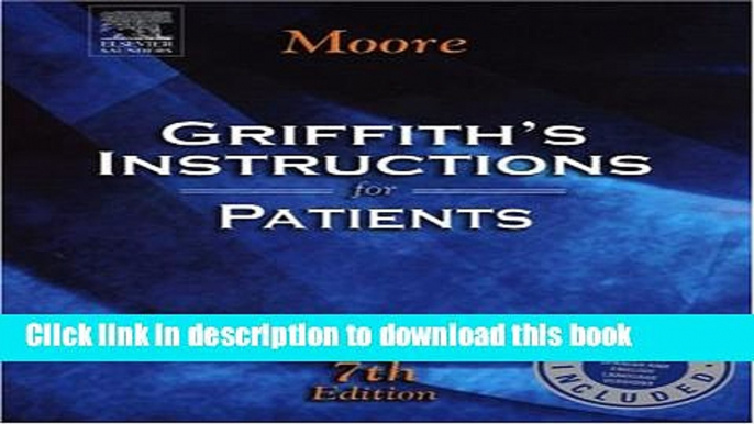 Collection Book Griffith s Instructions for Patients, Seventh Edition