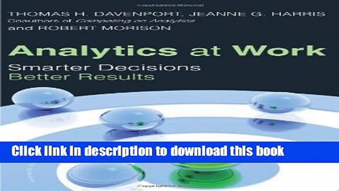 [PDF] Analytics at Work: Smarter Decisions, Better Results Popular Online