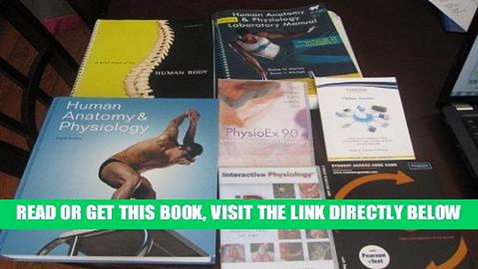 Read Now Human Anatomy   Physiology and Lab Manual/MasteringA P with Pearson eText Access