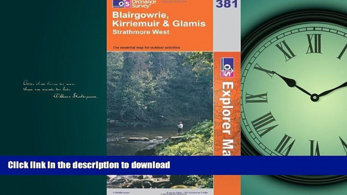 READ THE NEW BOOK Exp 381 Blairgowrie Kirriemuir   Glamis (Explorer Maps) (OS Explorer Map) READ