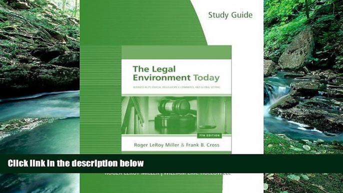 Big Deals  Study Guide for Miller/Cross  The Legal Environment Today: Business In Its Ethical,