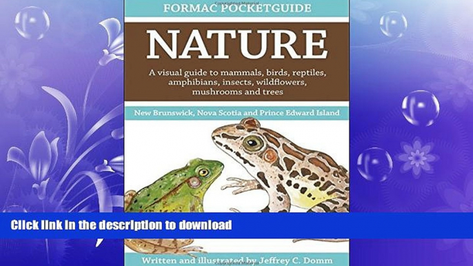 FAVORITE BOOK  Formac Pocketguide to Nature: Animals, plants and birds in New Brunswick, Nova