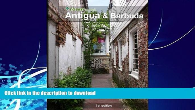 READ BOOK  roam around Antigua   Barbuda FULL ONLINE