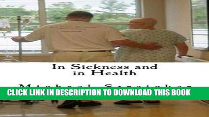 [PDF] In Sickness and In Health: A Husbands Story of Surviving Breast Cancer by Mr. Michael