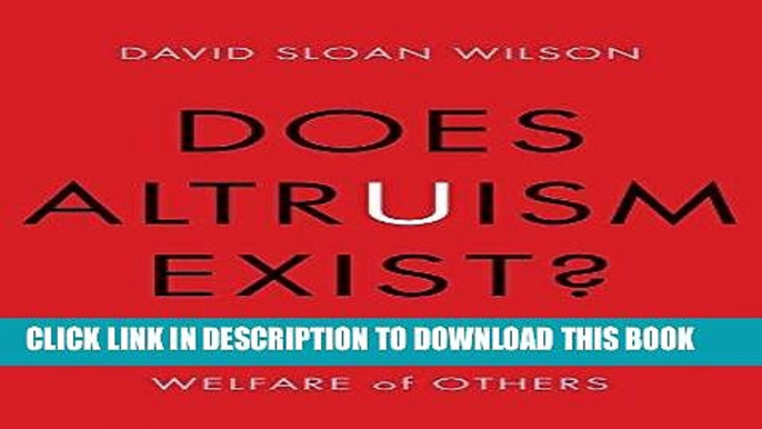 Best Seller Does Altruism Exist?: Culture, Genes, and the Welfare of Others (Foundational